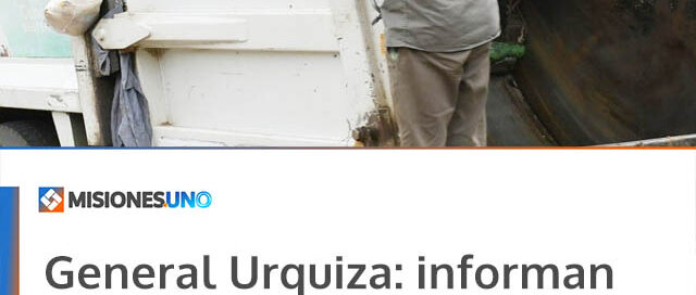 General Urquiza: informan cambios en la recolección de residuos por el feriado